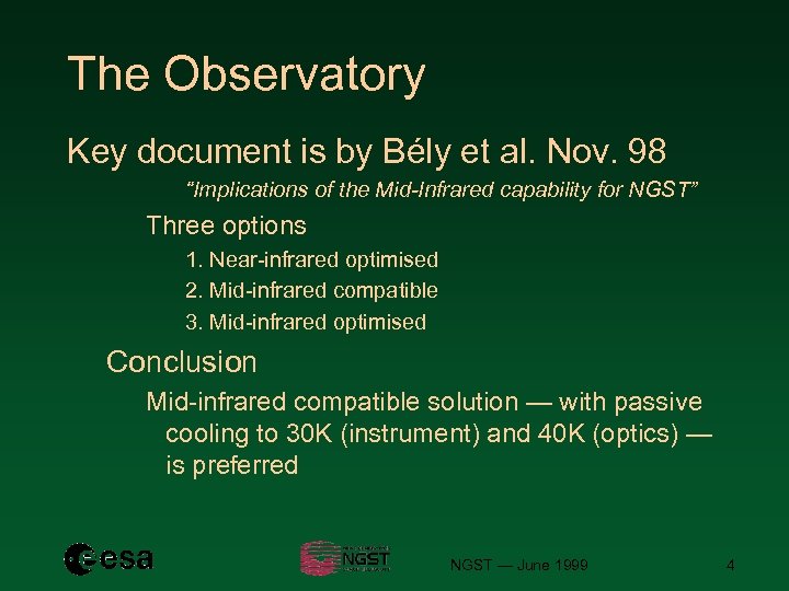 The Observatory Key document is by Bély et al. Nov. 98 “Implications of the