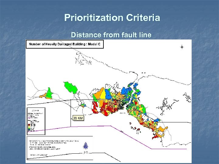 Prioritization Criteria Distance from fault line 