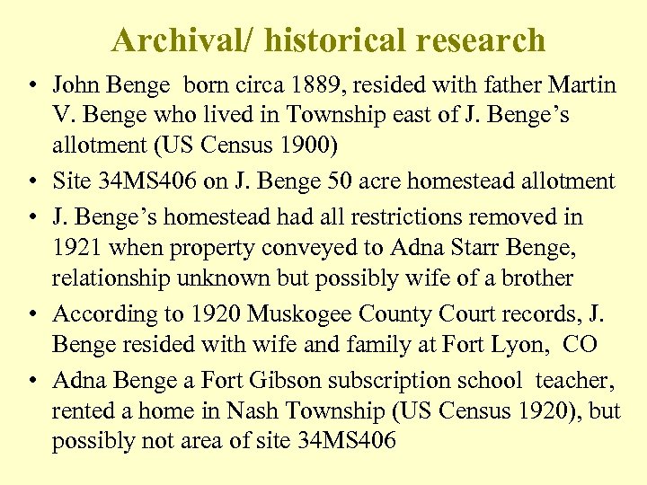 Archival/ historical research • John Benge born circa 1889, resided with father Martin V.