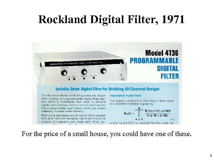 Rockland Digital Filter, 1971 For the price of a small house, you could have