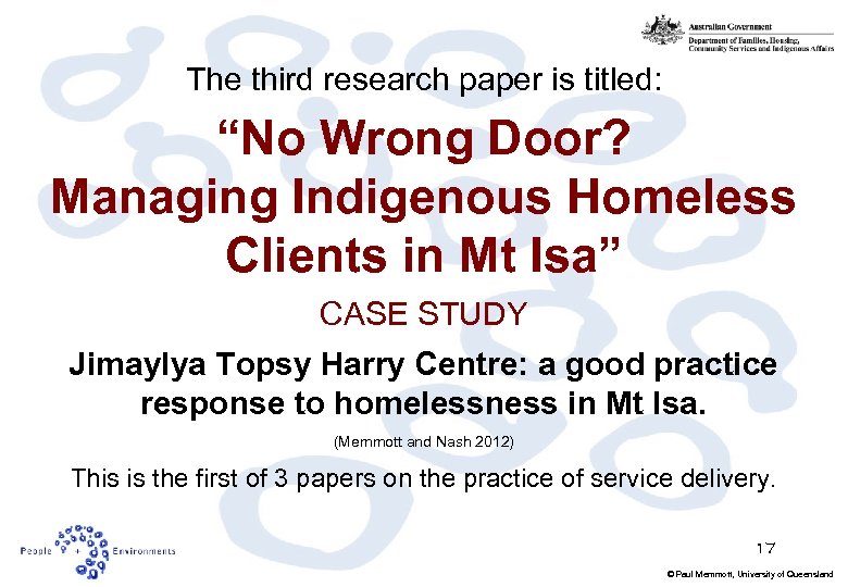 The third research paper is titled: “No Wrong Door? Managing Indigenous Homeless Clients in