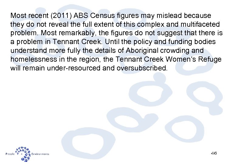 Most recent (2011) ABS Census figures may mislead because they do not reveal the