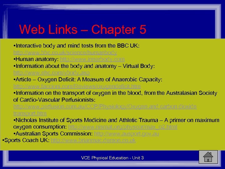 Web Links – Chapter 5 • • Australian Sports Commission: http: //www. ausport. gov.
