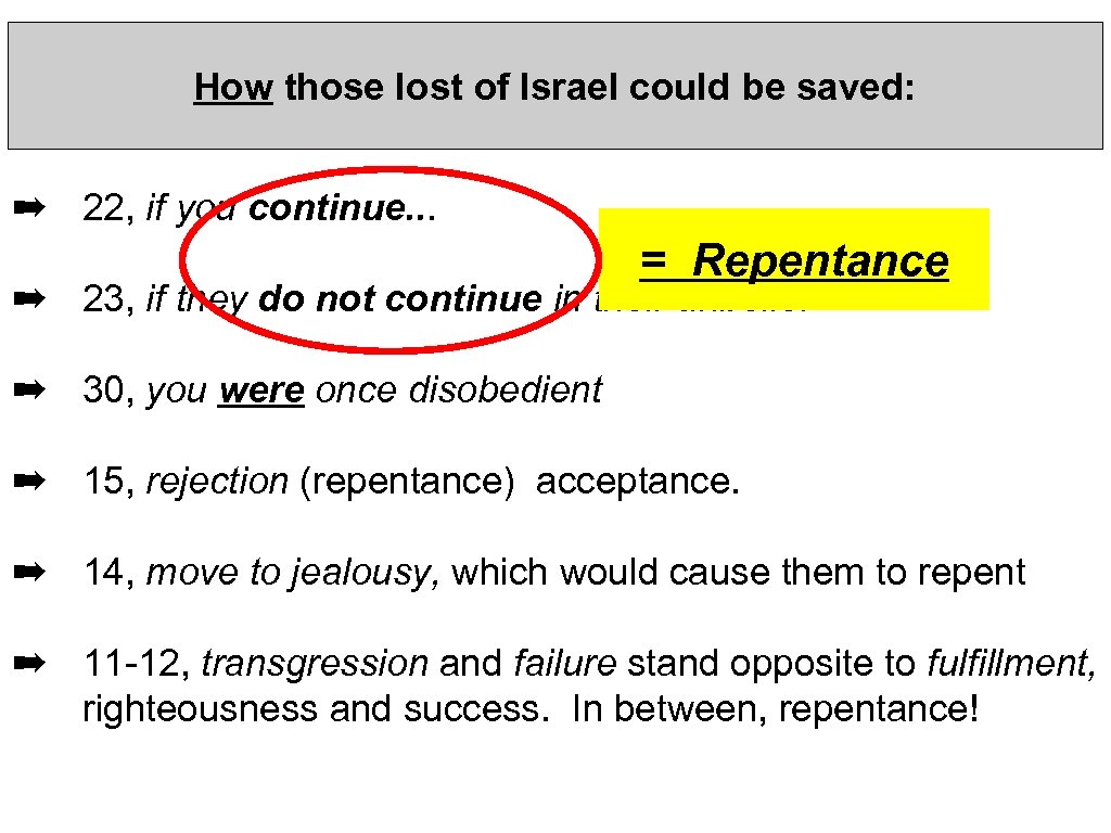 How those lost of Israel could be saved: ➡ 22, if you continue. .