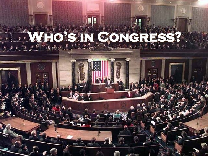 Who’s in Congress? 