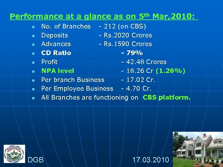 Performance at a glance as on 5 th Mar, 2010: n n n n