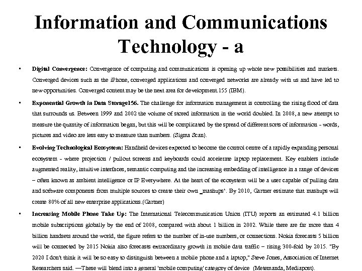 Information and Communications Technology - a • Digital Convergence: Convergence of computing and communications