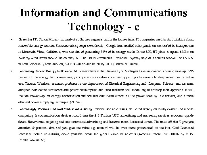 Information and Communications Technology - c • Greening IT: Simon Mingay, an analyst at
