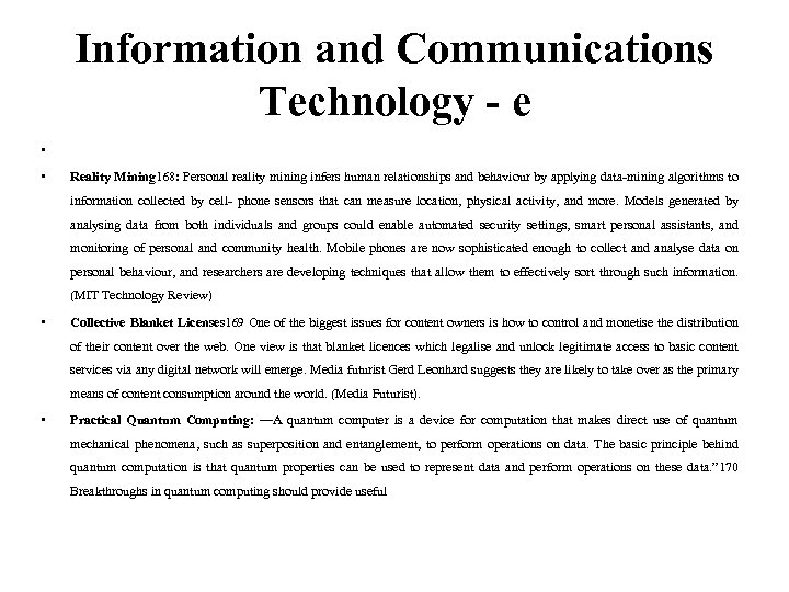Information and Communications Technology - e • • Reality Mining 168: Personal reality mining