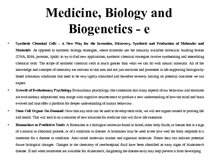 Medicine, Biology and Biogenetics - e • Synthetic Chemical Cells – A New Way