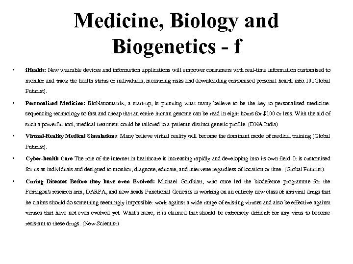 Medicine, Biology and Biogenetics - f • i. Health: New wearable devices and information