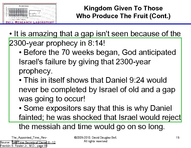 Kingdom Given To Those Who Produce The Fruit (Cont. ) • It is amazing