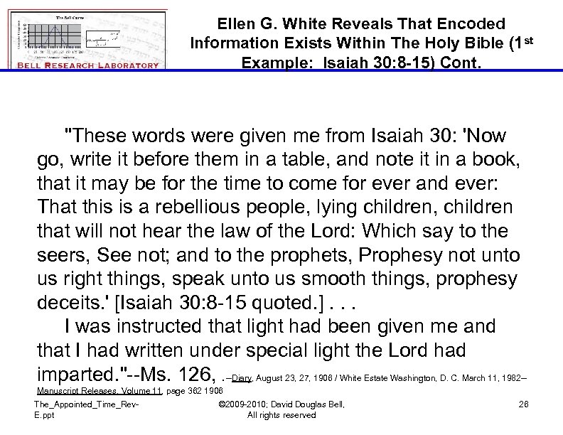 Ellen G. White Reveals That Encoded Information Exists Within The Holy Bible (1 st