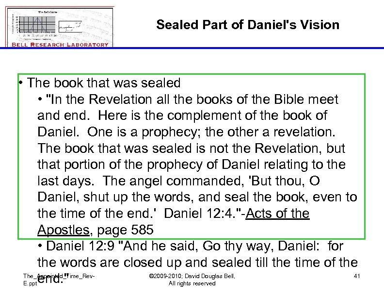 Sealed Part of Daniel's Vision • The book that was sealed • "In the