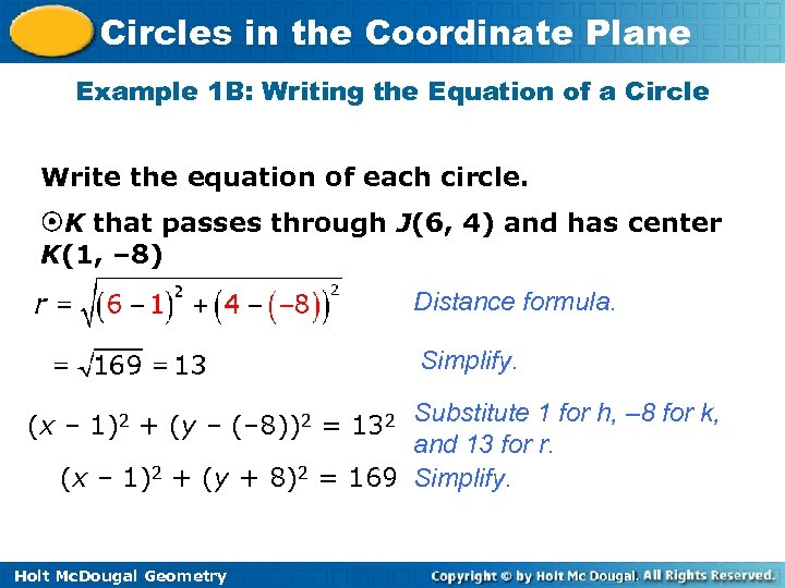 Circles in the Coordinate Plane Example 1 B: Writing the Equation of a Circle