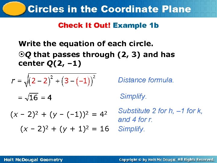Circles in the Coordinate Plane Check It Out! Example 1 b Write the equation