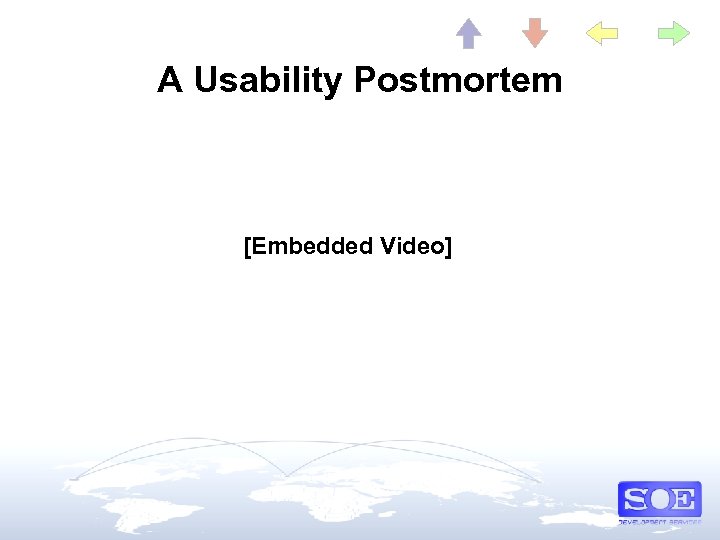 A Usability Postmortem [Embedded Video] 