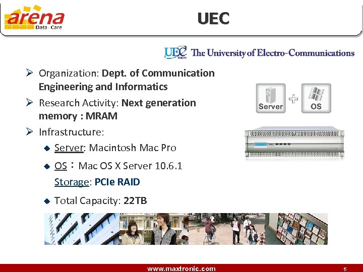 UEC Ø Organization: Dept. of Communication Engineering and Informatics Ø Research Activity: Next generation