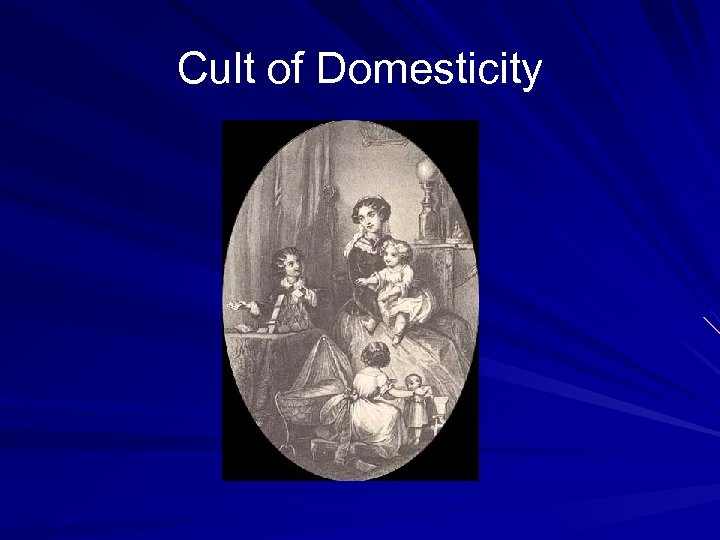 Cult of Domesticity 