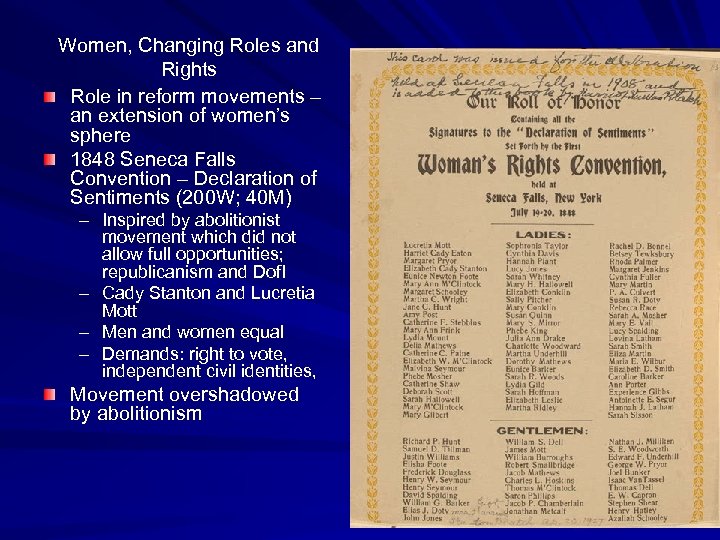 Women, Changing Roles and Rights Role in reform movements – an extension of women’s