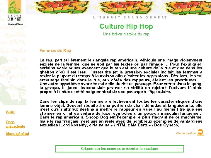 Culture Hip Hop Une brève histoire du rap Femmes du Rap Le rap, particulièrement