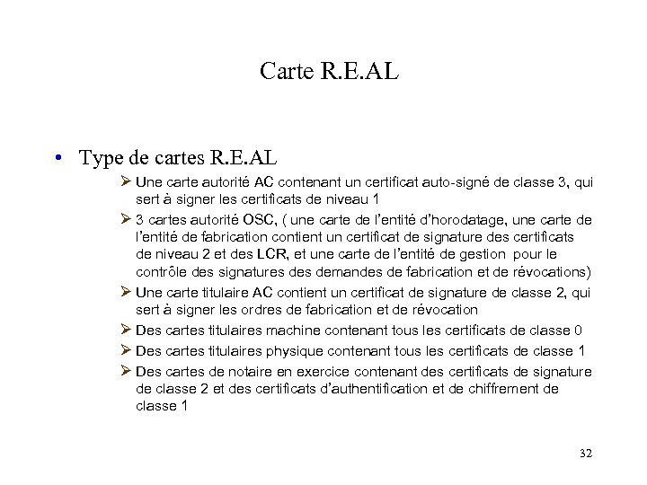  Carte R. E. AL • Type de cartes R. E. AL Ø Une