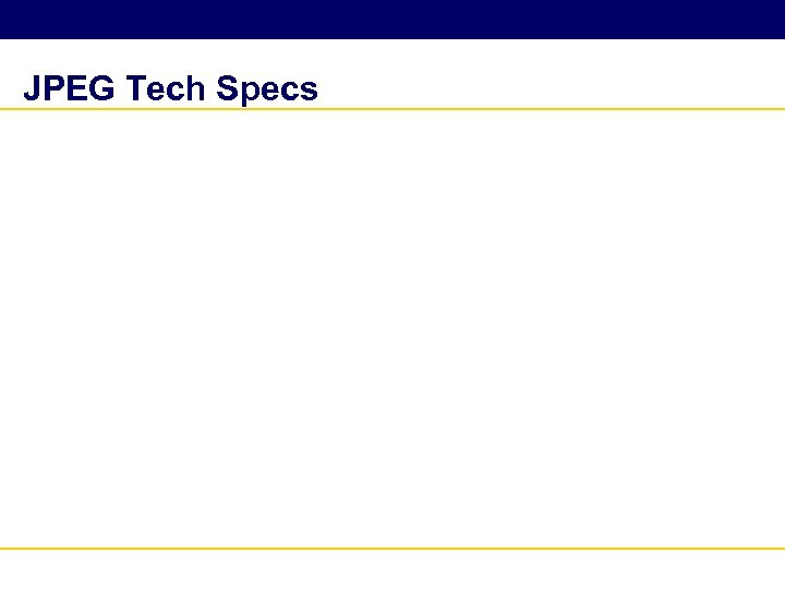 JPEG Tech Specs 