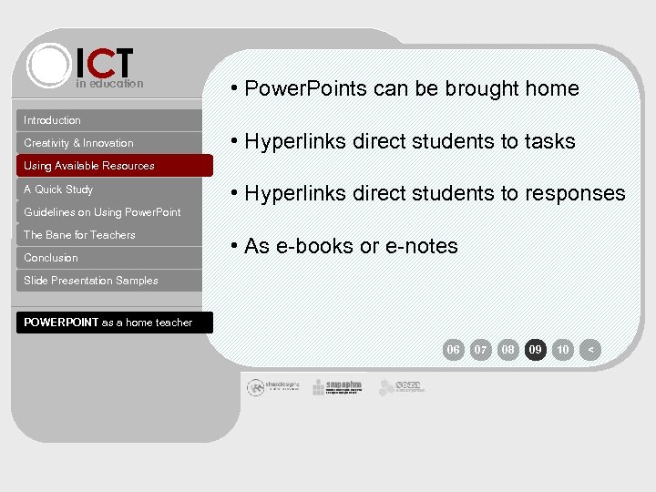 ICT in education • Power. Points can be brought home Introduction Creativity & Innovation