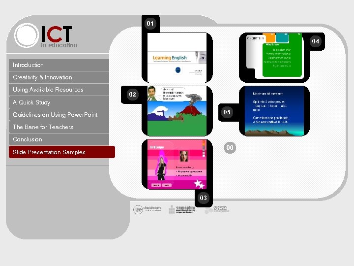 ICT 01 04 in education Introduction Creativity & Innovation Using Available Resources 02 A