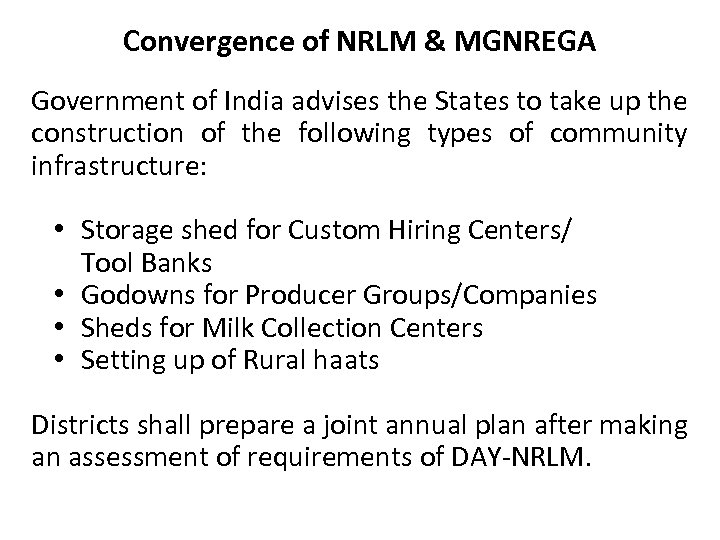 Convergence of NRLM & MGNREGA Government of India advises the States to take up