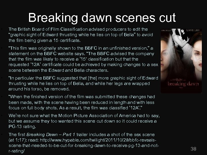 Breaking dawn scenes cut • The British Board of Film Classification advised producers to