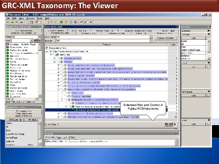 GRC-XML Taxonomy: The Viewer Extended Risk and Control in Fujitsu-RCM taxonomy 