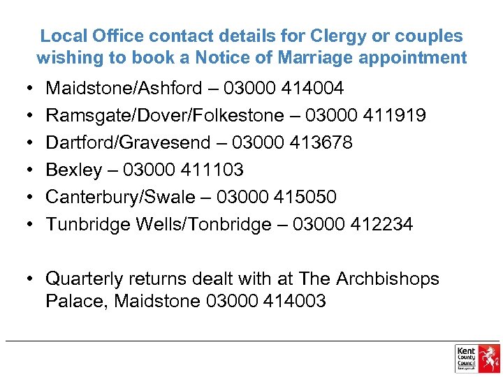 Local Office contact details for Clergy or couples wishing to book a Notice of
