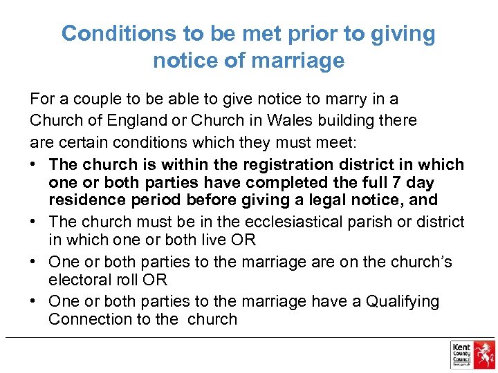 Conditions to be met prior to giving notice of marriage For a couple to