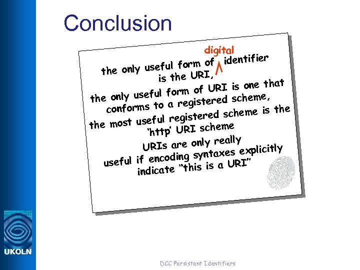 Conclusion digital tifier orm of iden ful f the only use is the URI,