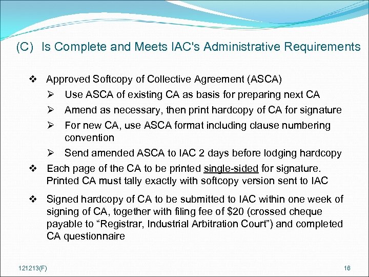 (C) Is Complete and Meets IAC's Administrative Requirements v Approved Softcopy of Collective Agreement