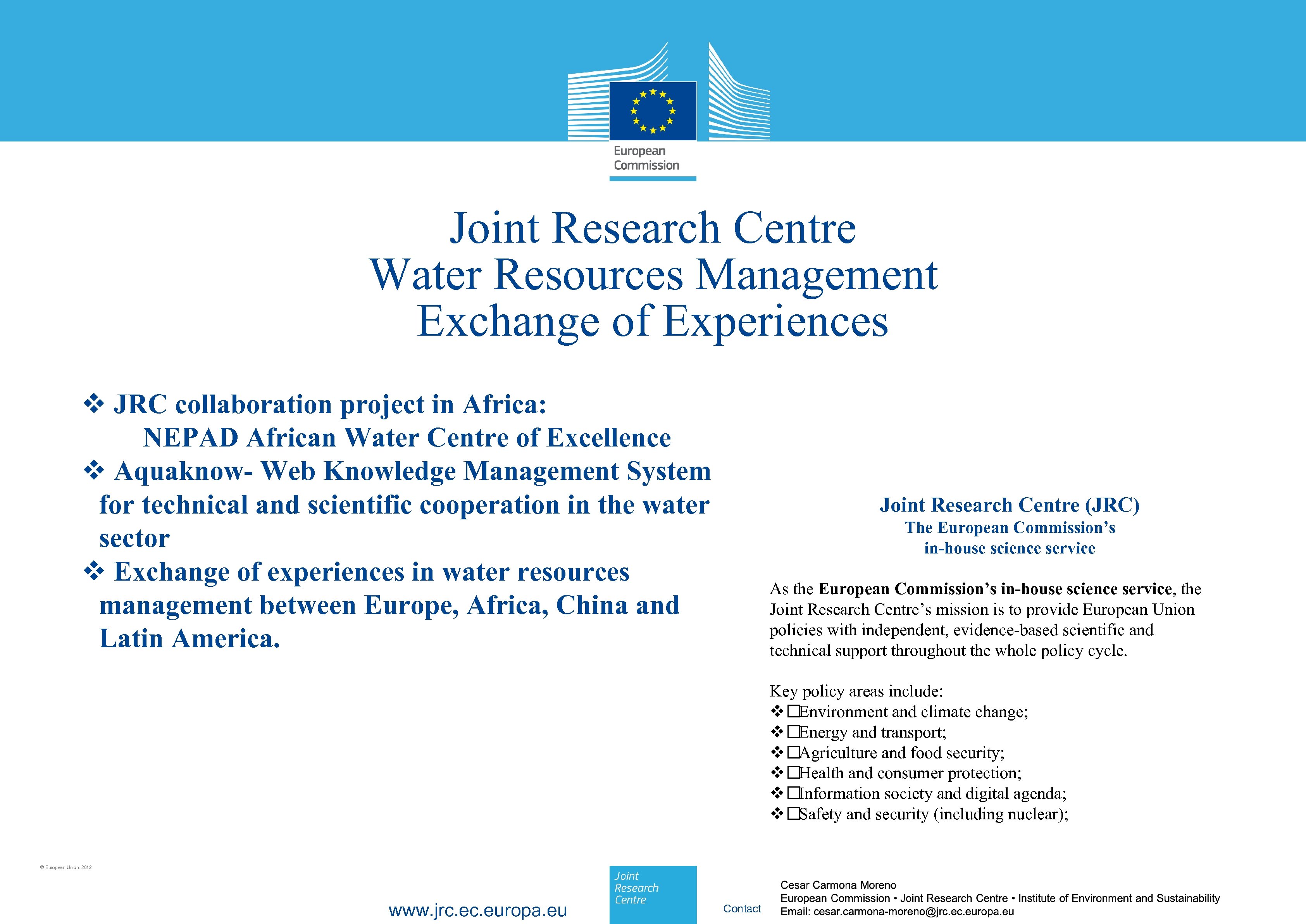 Joint Research Centre Water Resources Management Exchange of Experiences v JRC collaboration project in