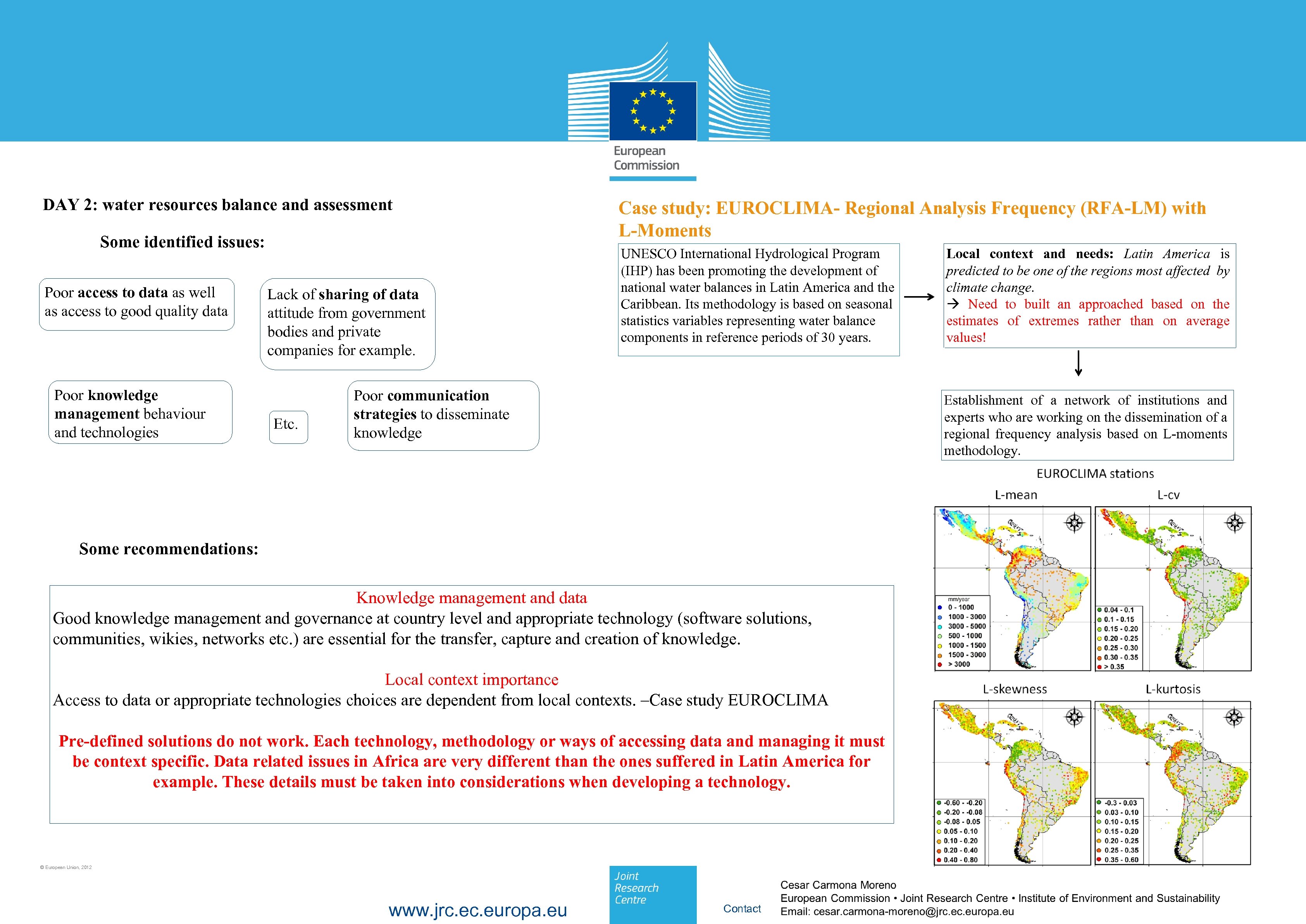 DAY 2: water resources balance and assessment Some identified issues: Poor access to data