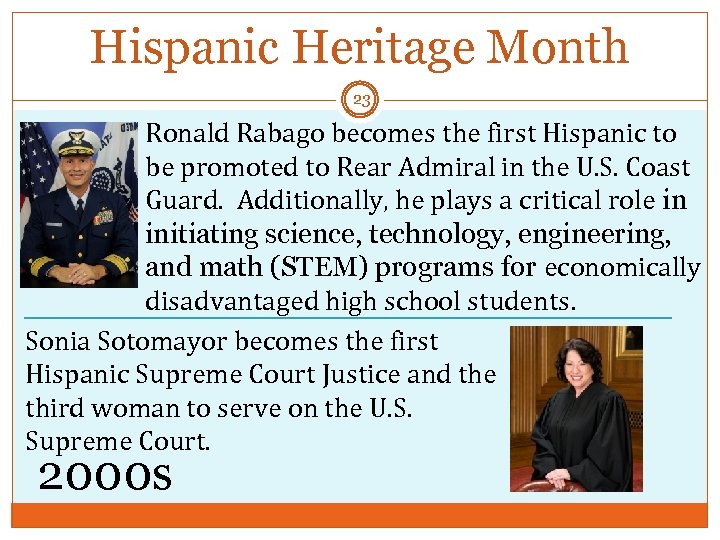 Hispanic Heritage Month 23 Ronald Rabago becomes the first Hispanic to be promoted to