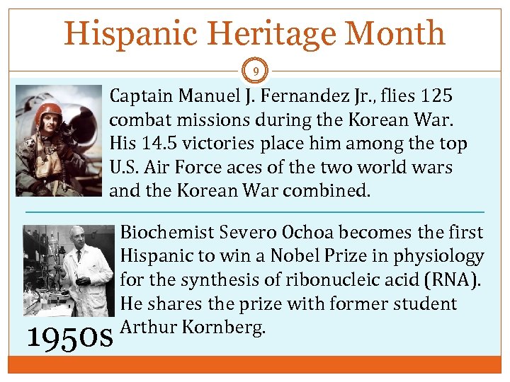 Hispanic Heritage Month 9 Captain Manuel J. Fernandez Jr. , flies 125 combat missions