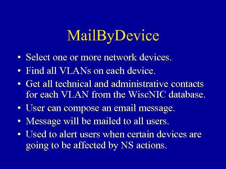 Mail. By. Device • Select one or more network devices. • Find all VLANs