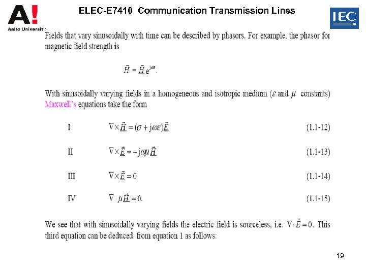 ELEC-E 7410 Communication Transmission Lines 19 