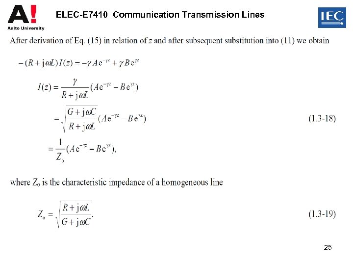 ELEC-E 7410 Communication Transmission Lines 25 