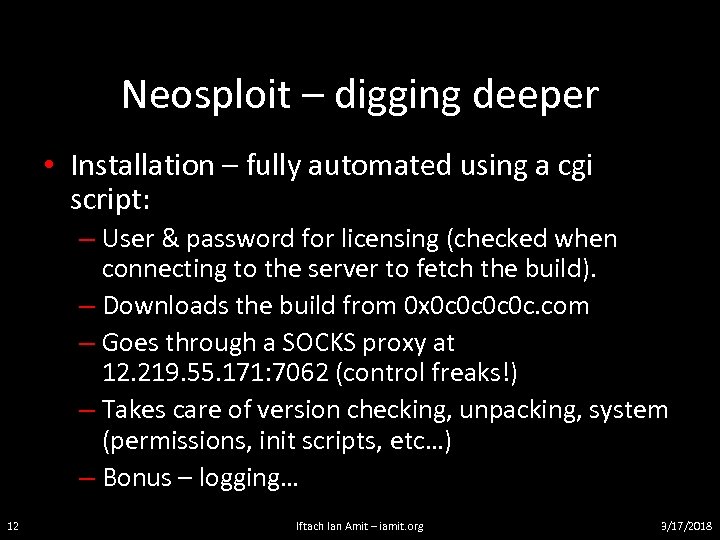 Neosploit – digging deeper • Installation – fully automated using a cgi script: –