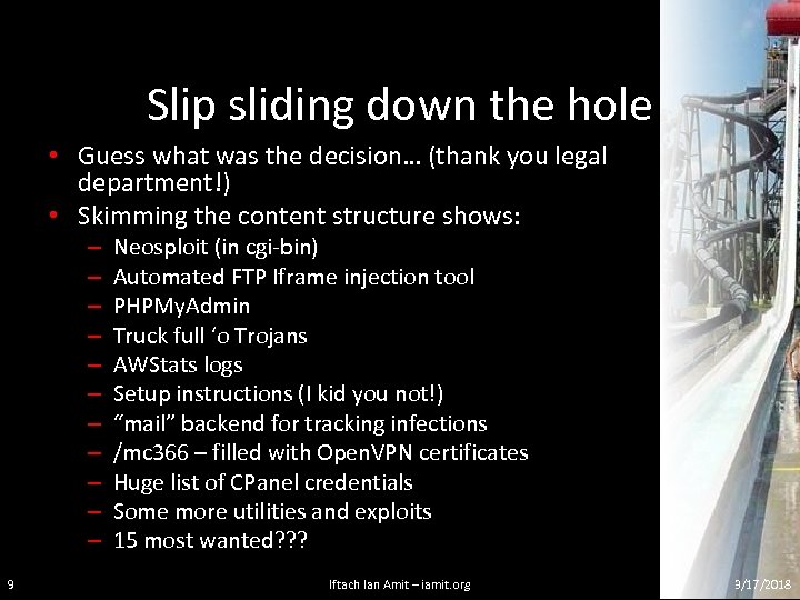 Slip sliding down the hole • Guess what was the decision… (thank you legal