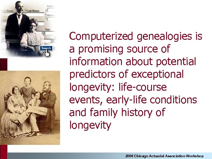 Computerized genealogies is a promising source of information about potential predictors of exceptional longevity: