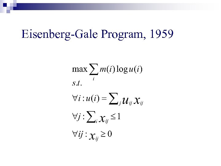 Eisenberg-Gale Program, 1959 