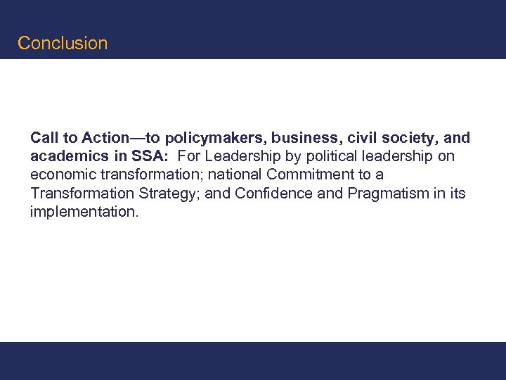 Conclusion Call to Action—to policymakers, business, civil society, and academics in SSA: For Leadership