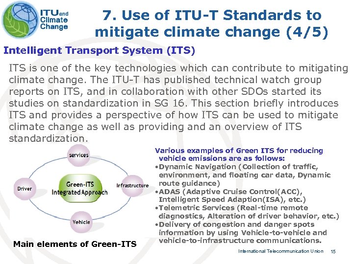 7. Use of ITU-T Standards to mitigate climate change (4/5) Intelligent Transport System (ITS)