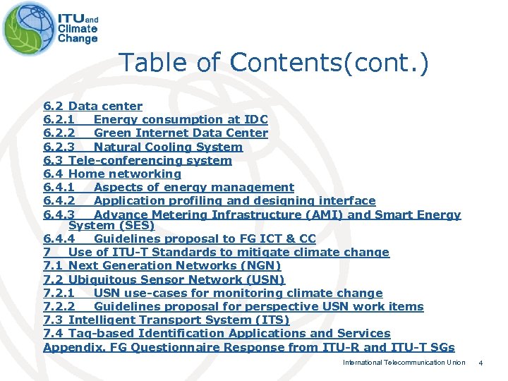 Table of Contents(cont. ) 6. 2 Data center 6. 2. 1 Energy consumption at